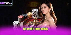 Bí Quyết Chơi Rồng